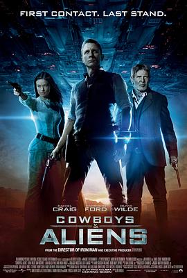 牛仔和外星人 Cowboys & Aliens