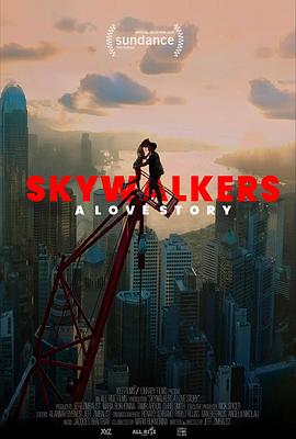 行走天际：极限爱情故事 Skywalkers: A Love Story